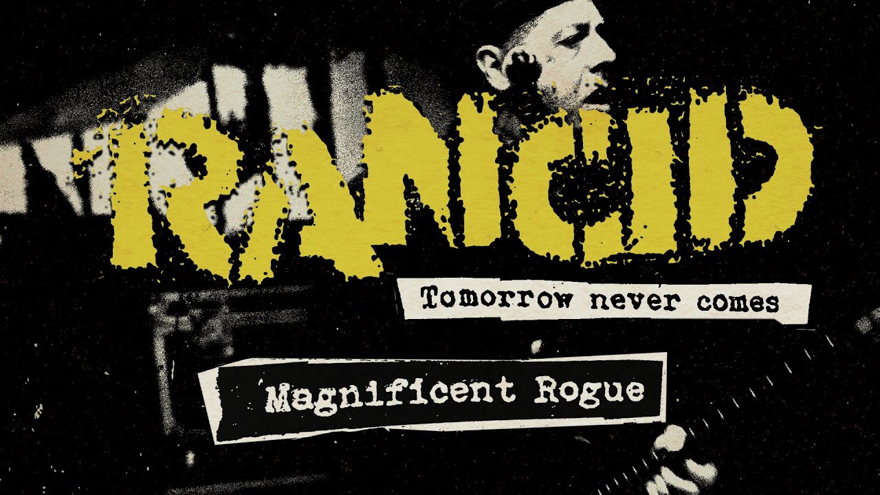 Rancid - Magnificent Rogue