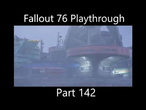 Fallout 76 Playthrough: Part 142