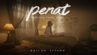 Download lagu Daiyan Trisha – Penat mp3