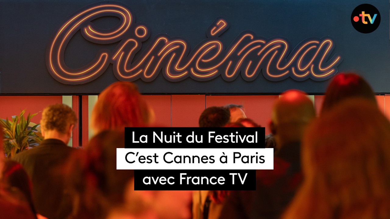 Cannes à Paris : Nuit du Festival 2026, tapis rouge, films & ambiance Croisette