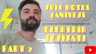 Elektrik Tesisatı Pano Sigorta Kutusu Toplama , Suit Otel Şantiye