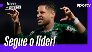 PALMEIRAS VENCE O FLUMINENSE E MANTÉM A LIDERANÇA DO BRASILEIRÃO | TROCA DE PASSES | sportv
