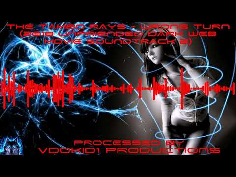 THE TAMBO RAYS - Wrong Turn (2018 "Unfriended: Dark Web" Movie Soundtrack 2) (True 1080p 5.1 HD)