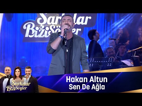 Hakan Altun - SEN DE AĞLA