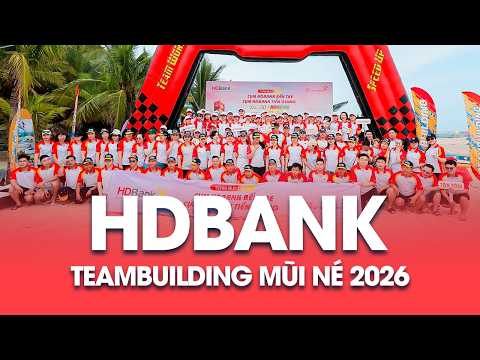 HDBANK - TEAM BUILDING MŨI NÉ 2026