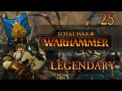 Total War: Warhammer (Legendary) - Dwarfs - Ep.25 - Fighting Archaon the Everchosen!