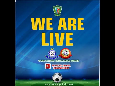 ZENITH EMPEROR VS REAL SAPPHIRE FC  - NATIONWIDE LEAGUE 1 (NLO) 2023 MATCH DAY 6 GAME