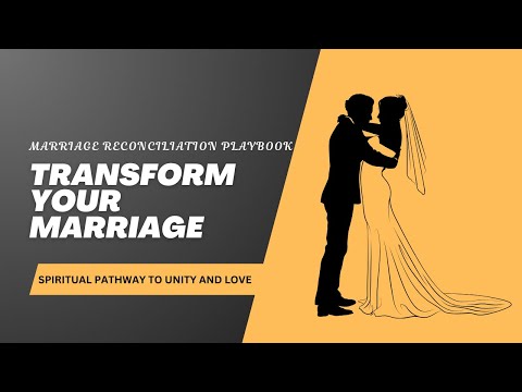 Transform Your Marriage |  The Spiritual Pathway to Unity and Love | Reggie Powell