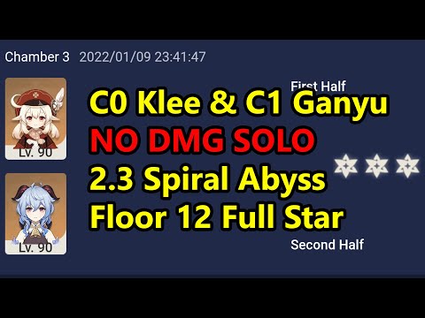 C0 Klee & C1 Ganyu NO DAMAGE SOLO 2.3 Spiral Abyss Floor 12 Full Star | Genshin Impact 原神