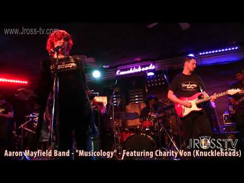 James Ross @ Charity Von - "Musicology" - (Aaron Mayfield Band) - www.Jross-tv.com