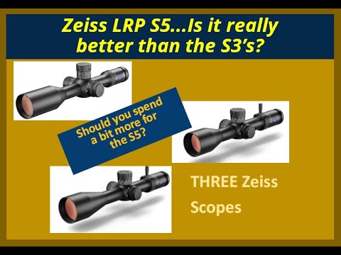 Zeiss LRP S5 vs LRP S3 for PRS