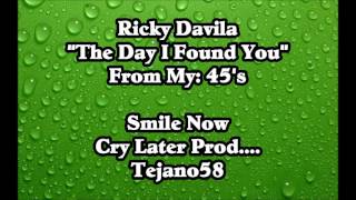Ricky Davila....The Day I Found You