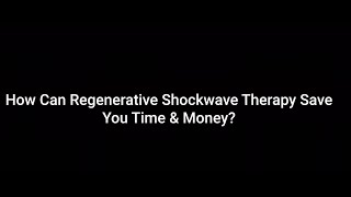 How Can Regenerative Shockwave Therapy Save You Time & Money #shockwave #shockwavetherapy