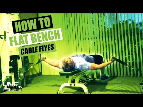 How To Do FLAT BENCH CABLE FLYES | Exercise Demonstration Video and Guide