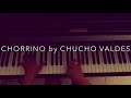 CHUCHO VALDES's  CHORRINO