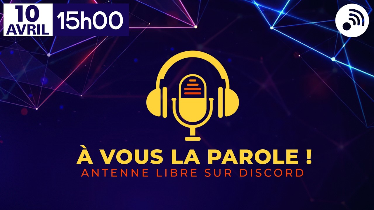 À vous la parole ! 10 avril 2026