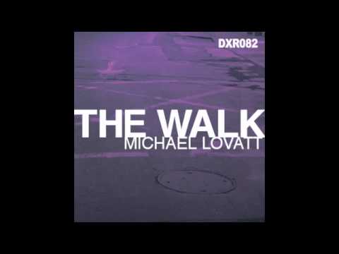 Michael Lovatt - The Walk (Al Keegan Remix)