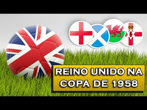 #49 - Reino Unido na Copa de 1958