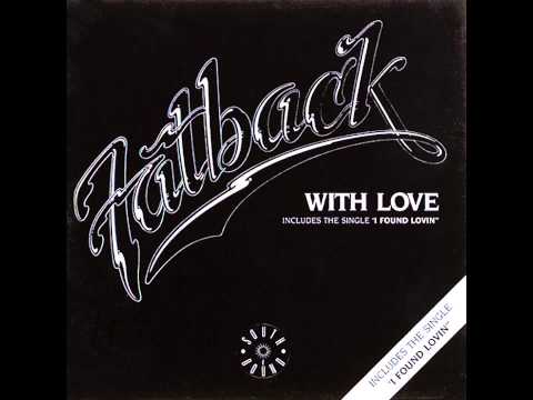 Fatback - I Found Lovin' (Official Audio)