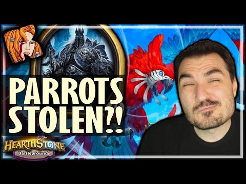 HE STOLE ALL MY PARROTS! - Hearthstone Battlegrounds