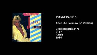 JOANNE DANIELS - After The Rainbow (7'' Version) - 1984