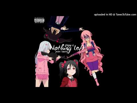 Stepa K "Nothing Left" (PROD. Toasty) [OFFICIAL AUDIO]