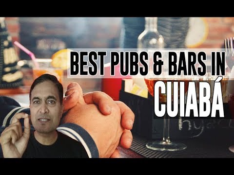 Best Bars Pubs & hangout places in Cuiabá, Brazil
