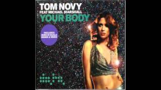 Your Body - Tom Novy (Mike Di Scala Remix)
