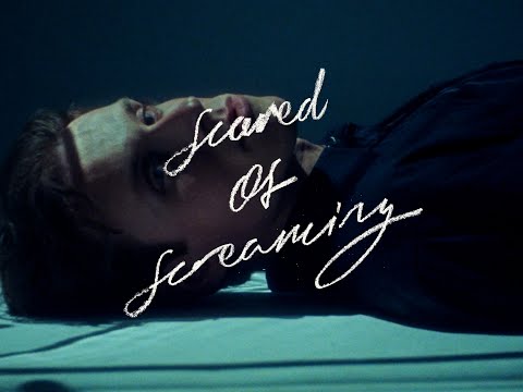 Video thumbnail for Scared Of Screaming