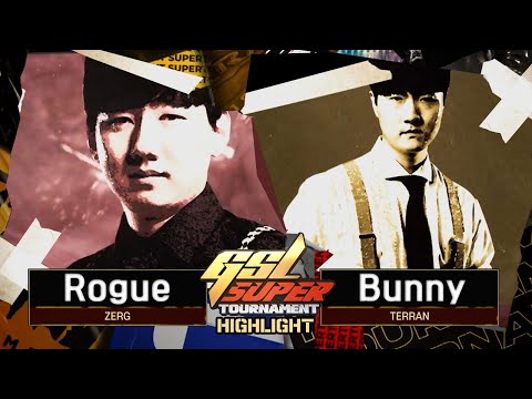 세스코입니다~ | 2022 GSL 슈퍼토너먼트 S1 | 이병렬 (Rogue) vs 이재선 (Bunny)