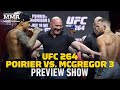UFC 264: Poirier vs. McGregor 3 Preview Show | MMA Fighting