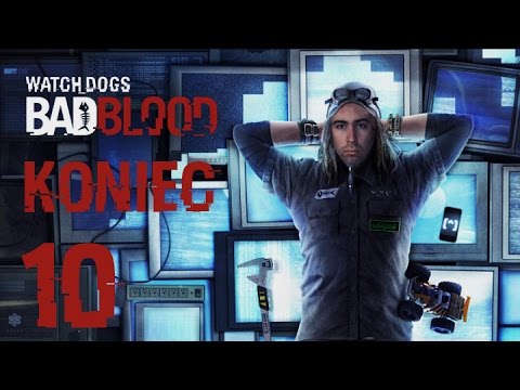 Zagrajmy w Watch Dogs DLC Bad Blood PL 10 KONIEC GRY