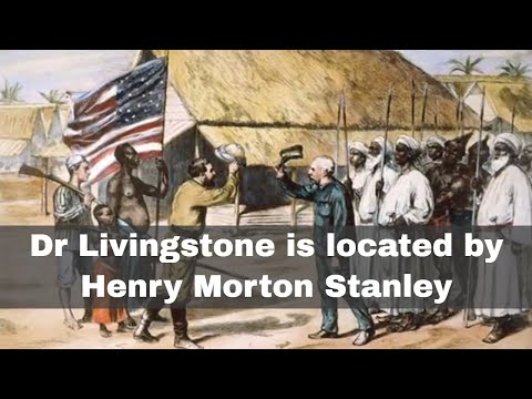 10th November 1871: Henry Morton Stanley locates Dr David Livingstone
