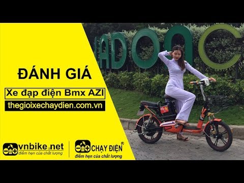 Đánh giá xe đạp điện Bmx AZI