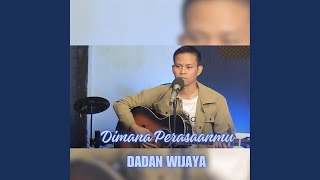 Download lagu Dimana Perasaanmu mp3