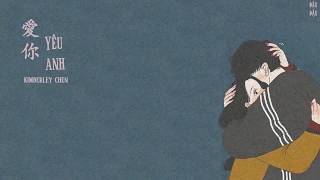 Yêu anh - Kimberly Chen - Lyric [Vietsub + Kara] nhac hoa