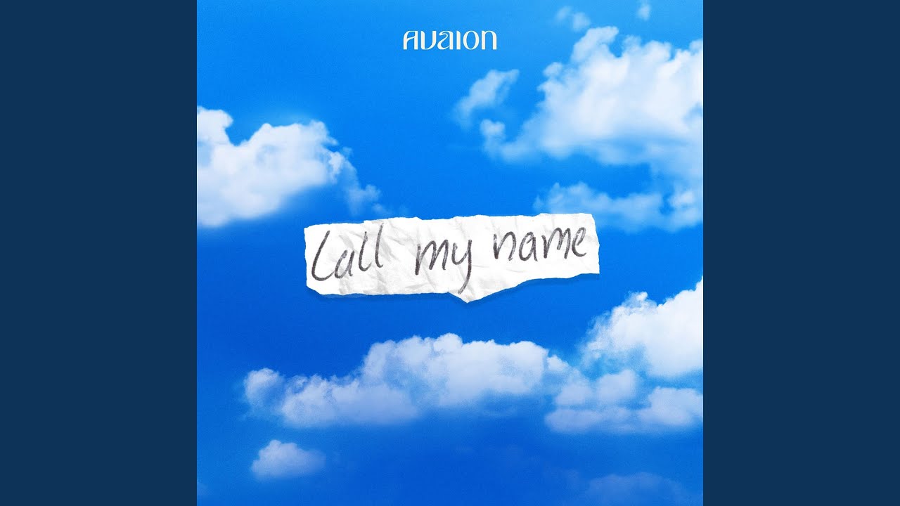 Cover for the song 'Call my name' by artist(s) 'AVAION'