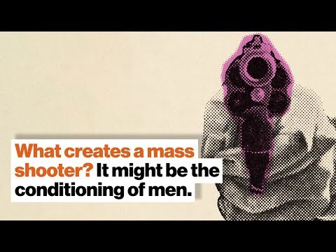 What creates a mass shooter? It might be the conditioning of men. | Michael Kaufman | Big Think