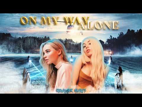 On My Way x Alone - Mashup - Ava Max And Sabrina Carpenter