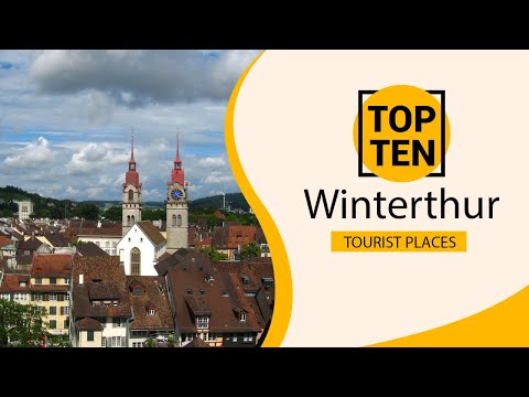 Top 10 Best Tourist Places to Visit in Winterthur | Switzerland - English