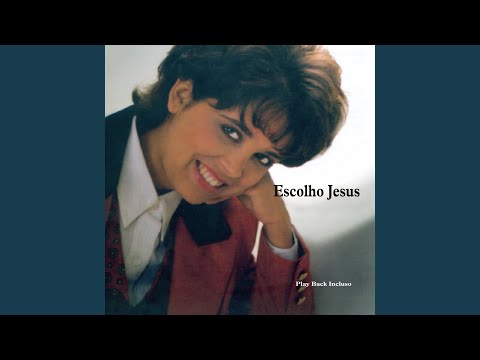 Escolho Jesus