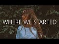 Lost Sky - Where We Started (Lyrics) feat. Jex