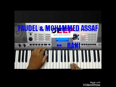 FAUDEL & MOHAMMED ASSAF | RANI| ON KEYBOARD