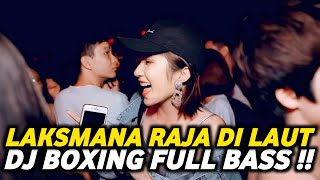 Download lagu DJ BOXING LAKSMANA RAJA DI LAUT | DJ JUNGLE DUTCH PALING TINGGI FULL BASS TERBARU 2026 mp3 Download lagu DJ BOXING LAKSMANA RAJA DI LAUT | DJ JUNGLE DUTCH PALING TINGGI FULL BASS TERBARU 2026 mp3