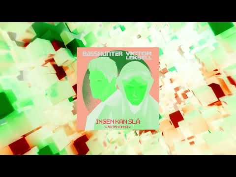 BASSHUNTER x VICTOR LEKSELL x IVÁN OTTO - INGEN KAN SLÅ (BOTEN ANNA) (EDIT)