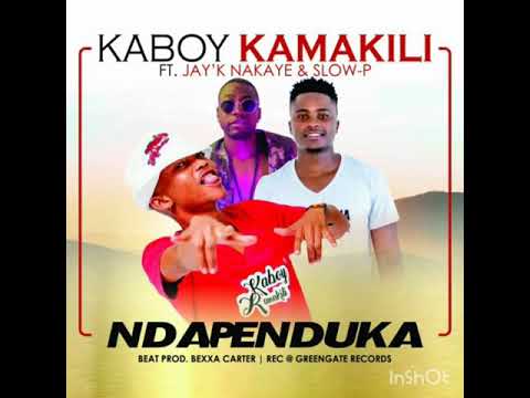 Kaboy Kamakili - NDAPENDUKA ft Jay-k Nakaye & Slow-p