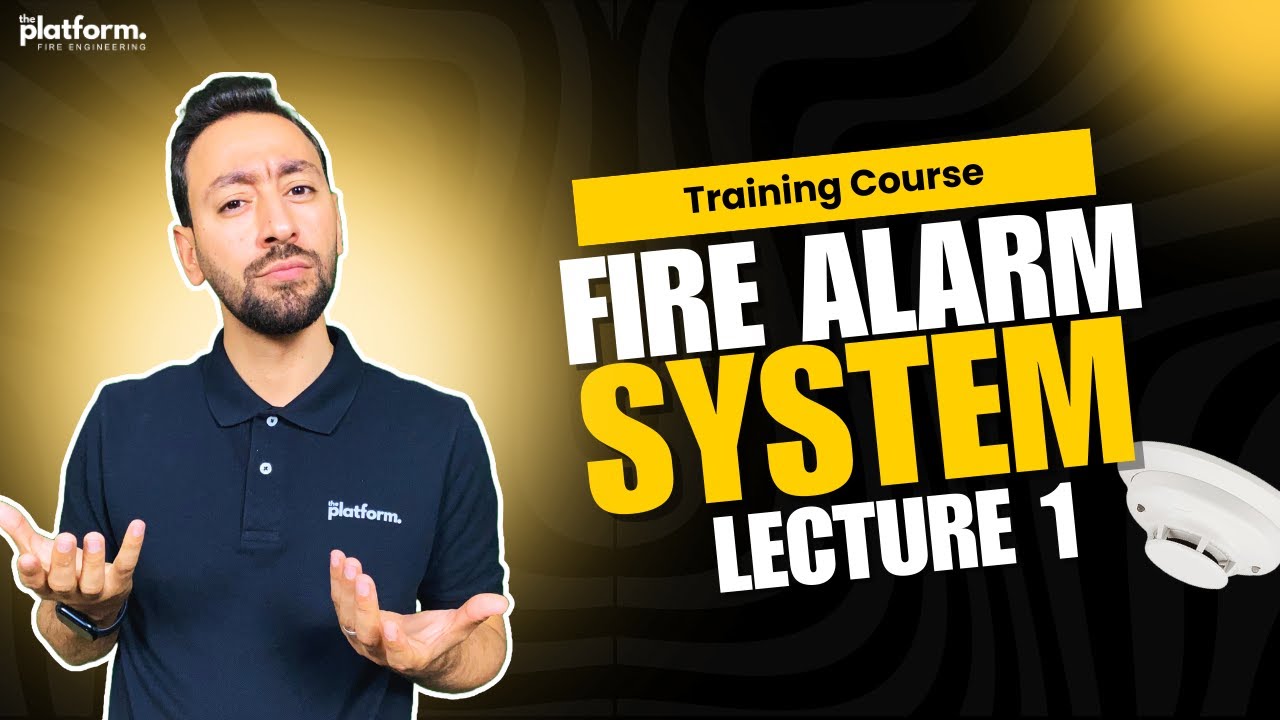 Lecture 1 | Fire Alarm Training Course | Introduction on Fire Alarm System | Main Components