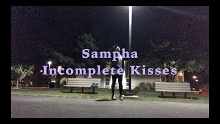 Incomplete Kisses - Sampha | Tristen Armento-Irvin Freestyle