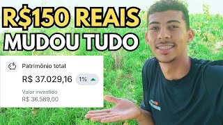 Comecei com R$150 e hoje tenho R$37.000 reais