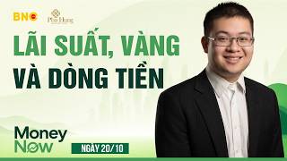 Money Now: Giảm lãi suất, tăng quản vàng – dòng tiền đi đâu? | BNC Now